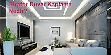 Strafor Duvar Kaplama Nedir? Strafor Duvar Kaplama Paneli